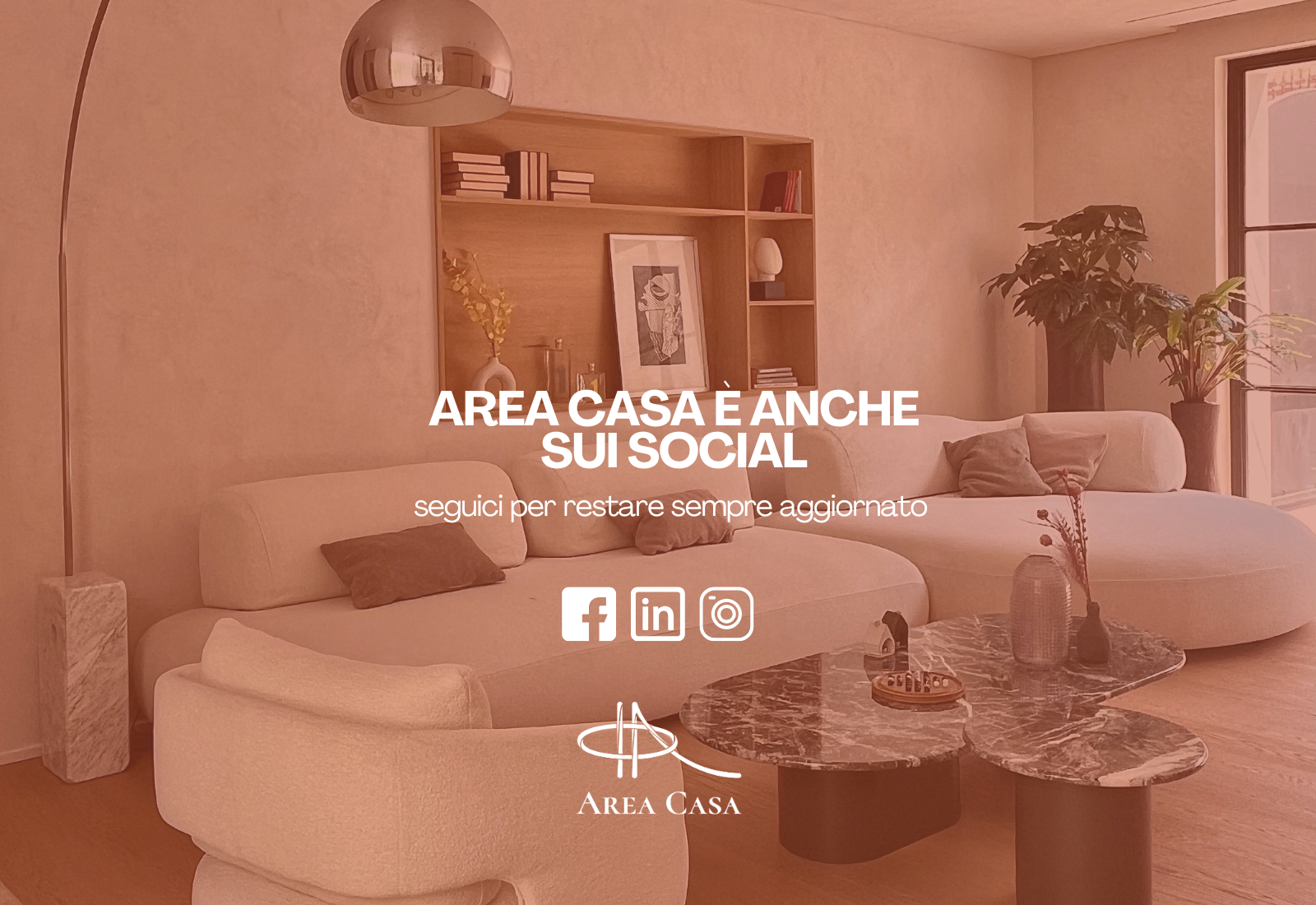 Area Casa è anche sui social: seguici per restare sempre aggiornato!